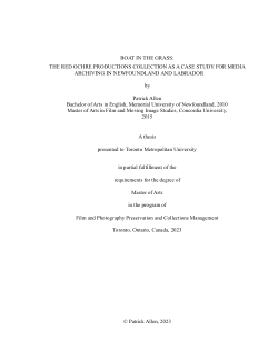 Boat in the Grass: The Red Ochre Productions Collection as a Case Study For Media Archiving in Newfoundland and Labrador