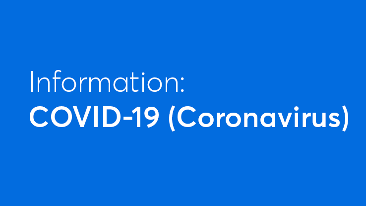 INFORMATIONEN ZU COVID-19 (CORONAVIRUS)
