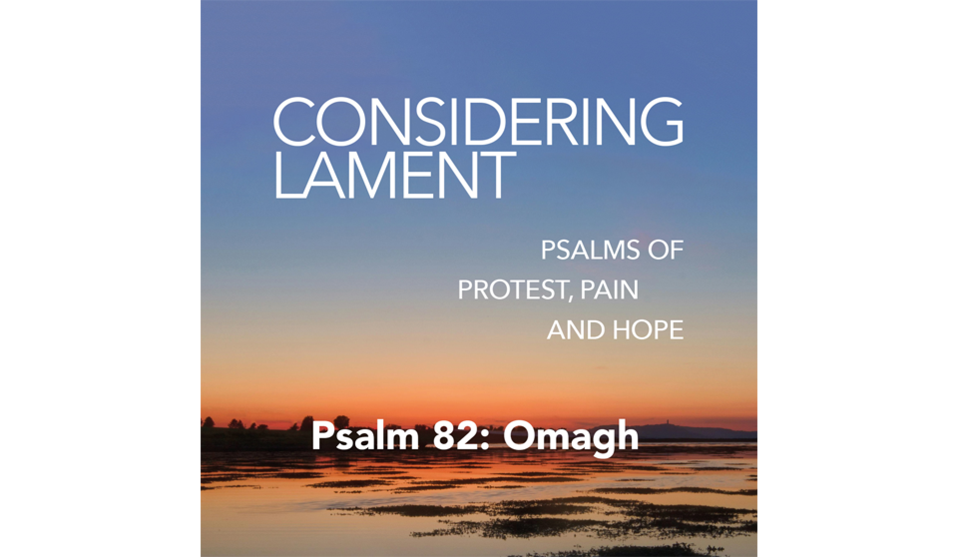 Considering Lament 82