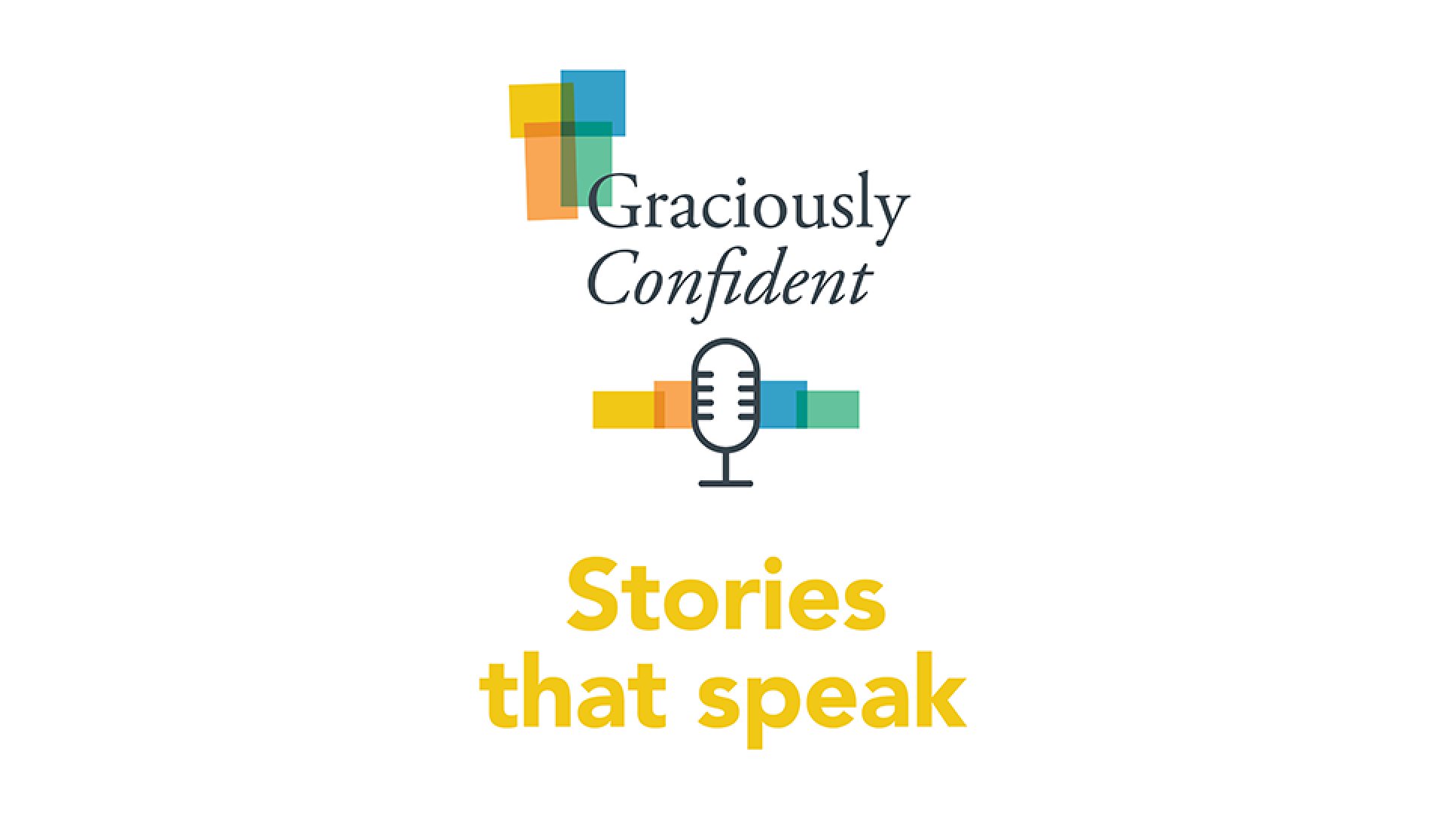 Graciously Confident Stories image
