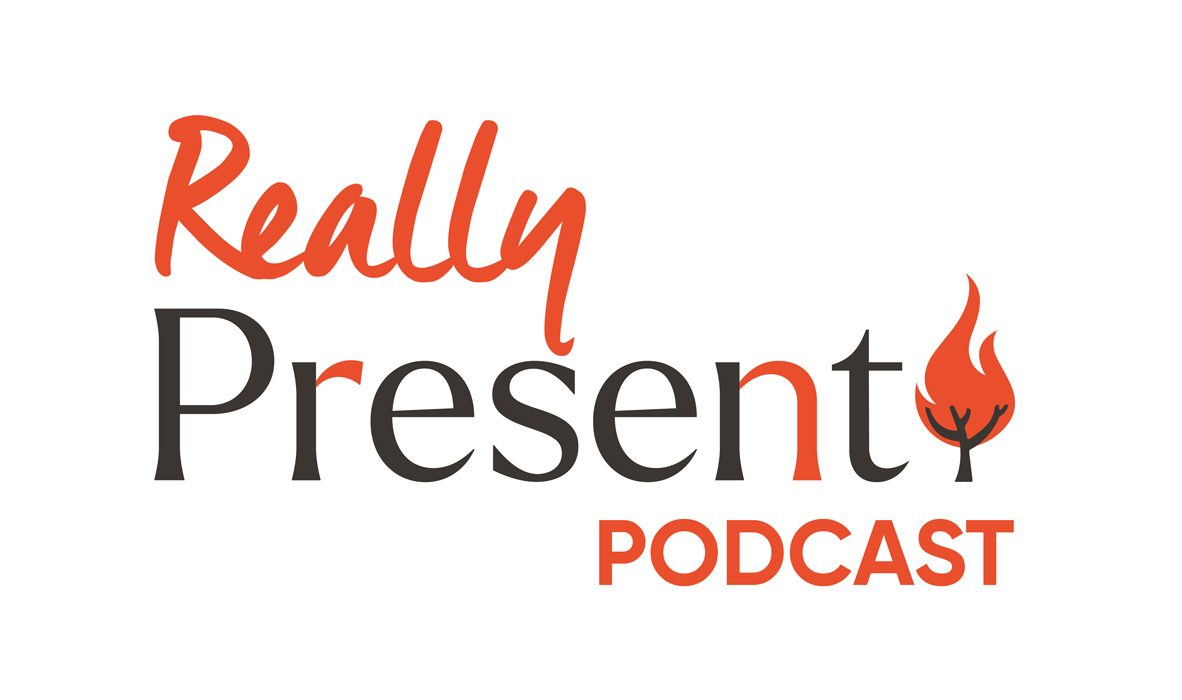 Really Present Podcast series image