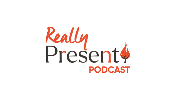 Really Present Podcast programme image