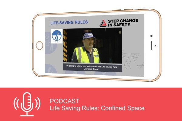 Podcast: Life Saving Rules - Confined Space