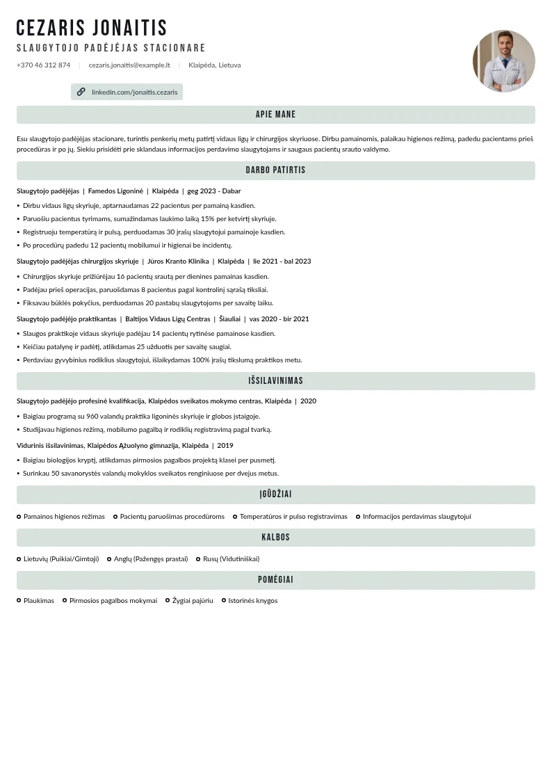 Slaugytojo padėjėjo CV su vidaus ligų ir chirurgijos skyrių patirtimi
