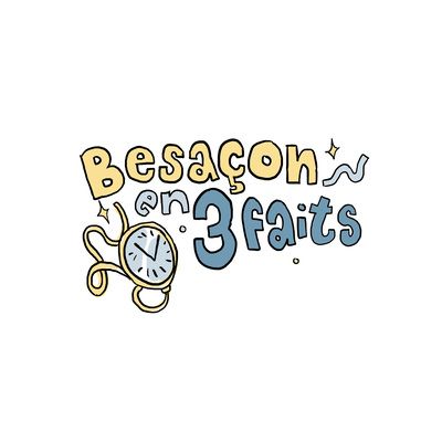 Besançon en 3 faits