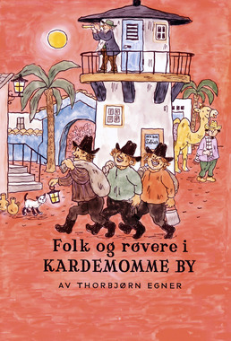 Folk og røvere i Kardemomme by