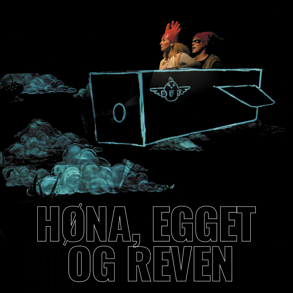 HØNA, EGGET OG REVEN