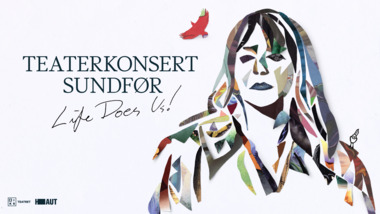 Teaterkonsert Sundfør - Life does us 