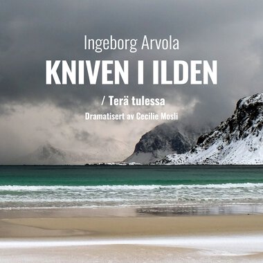 Kniven i ilden / Terä tulessa