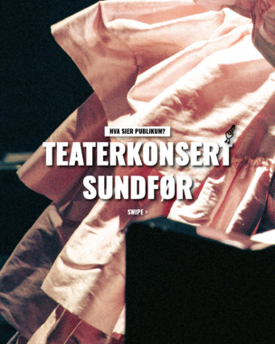 Teaterkonsert Sundfør: Hva sier publikum?