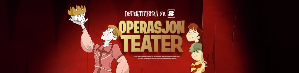 Detektivbyrå nr. 2 - Operasjon Teater