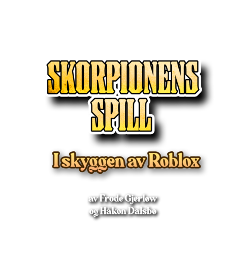 Skorpionens spill - I skyggen av Roblox