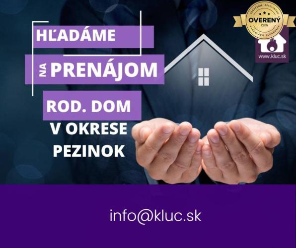 Reality Hľadáte spoľahlivého nájomcu do váčšieho bytu v Pezinku a okolí?