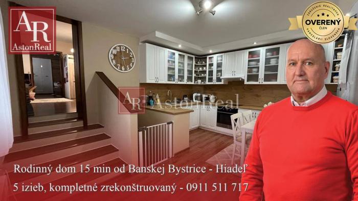Reality Predaj: 5 izbový zrekonštruovaný dom  - HIADEĽ, 15 min. od BB