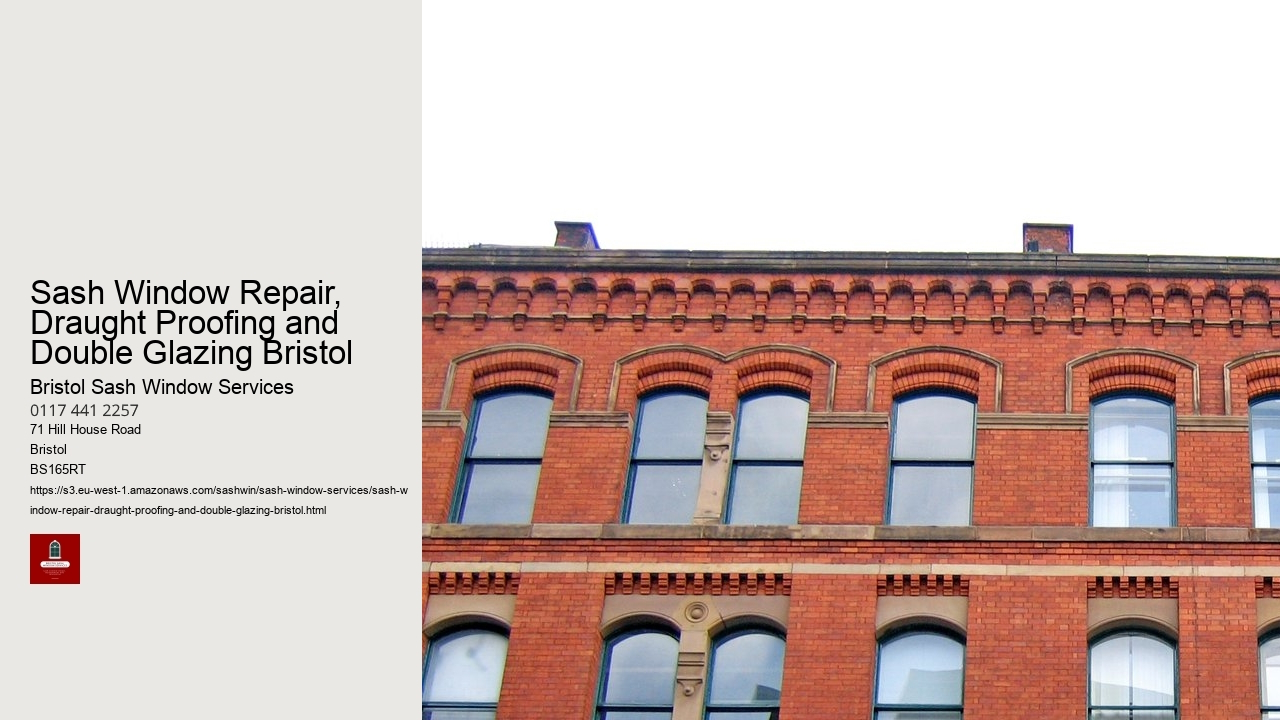 Sash Window Repair, Draught Proofing and Double Glazing Bristol