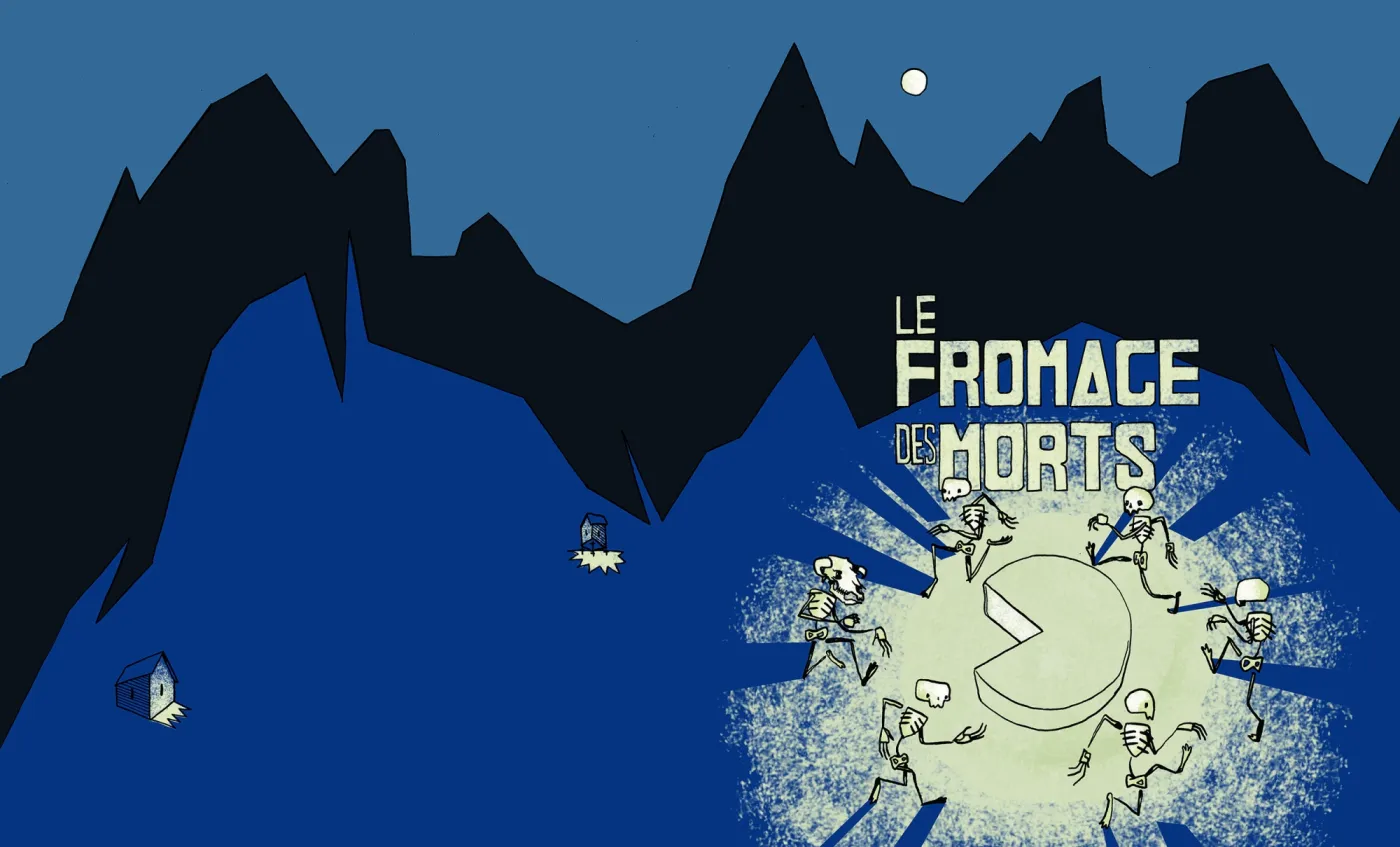 Le fromage des morts