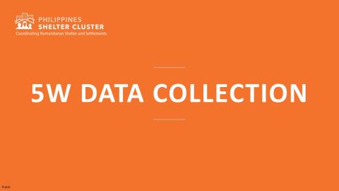 New Round 5W Data Collection