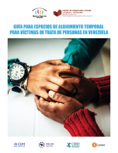 Guia para espacios de alojamiento temporal para vicimas de trata en Venezuela