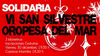 VI San Silvestre Oropesa del Mar Solidaria