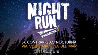 IV Nightrun - Vía Verde Oropesa del Mar
