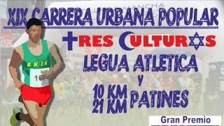 XIX CARRERA URBANA POPULAR “TRES CULTURAS”