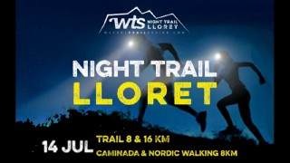 Night Trail Lloret de Mar - Wefeel Trail Series 2018