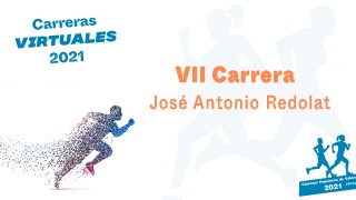 VII Carrera Jose Antonio Redolat - VIRTUAL