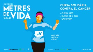 METRES DE VIDA, Cursa Solidària Contra el Càncer