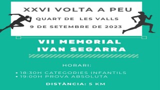 XXVI Volta a Peu a Quart de les Valls VII Memorial Iván Segarra 2023