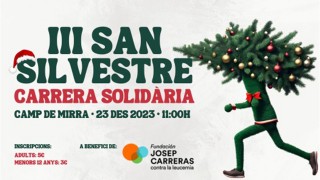 III SAN SILVESTRE SOLIDARIA DEL CAMP DE MIRRA