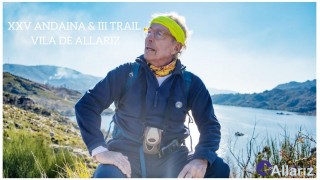 XXV ANDAINA E  III TRAIL VILA DE ALLARIZ. Homenaje a José García Calvo "WILLY"