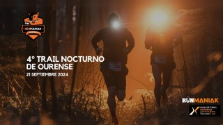 IV Trail Nocturno de Ourense