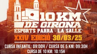 10 km de Girona Esports Parra – La Salle 2025