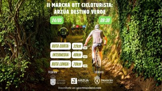 II Marcha Cicloturista BTT: Arzúa Destino Verde