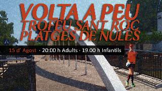 XXXII Volta a Peu Troefeu de Sant Roc Platges de Nules