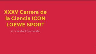 XXXV Carrera de la Ciencia ICON LOEWE SPORT