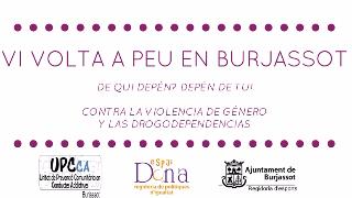 VI Volta a Peu a Burjassot Contra la Violencia de Gènere i Les Drogodependències