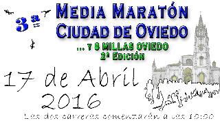 3ª Media Maratón ciudad de Oviedo y 2ª 8 millas de Oviedo