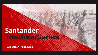 Santander Triathlon Series - Valencia