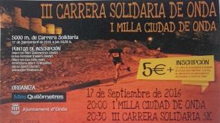 I MILLA  Y III CARRERA SOLIDARIA CIUTAT DE ONDA
