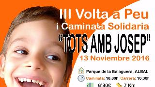 III Volta a Peu i Caminata Solidaria Tots amb Josep