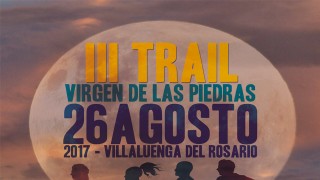 III TRAIL NOCTURNO VIRGEN DE LAS PIEDRAS