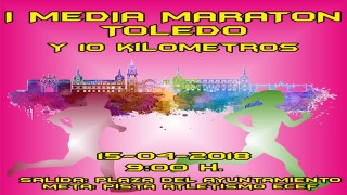 I MEDIA MARATÓN Y 10 KM CIUDAD DE TOLEDO