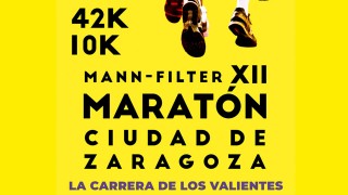 MANN-FILTER XII MARATON - CIUDAD DE ZARAGOZA - LA CARRERA DE LOS VALIENTES