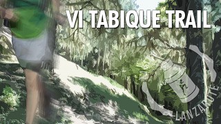 VI TABIQUE TRAIL