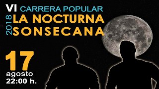 VI CARRERA POPULAR “LA NOCTURNA SONSECANA”