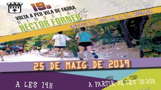 19a VOLTA A PEU A LA VILA DE FAURA -MEMORIAL HÉCTOR FORNER-