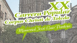 XX CARRERA POPULAR CORPUS CHRISTI DE TOLEDO