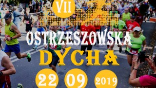 VII Biegu ulicznego „OSTRZESZOWSKA DYCHA”