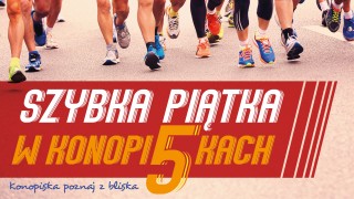 Szybka Piątka w Konopiskach